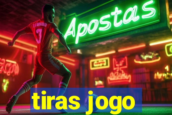 tiras jogo